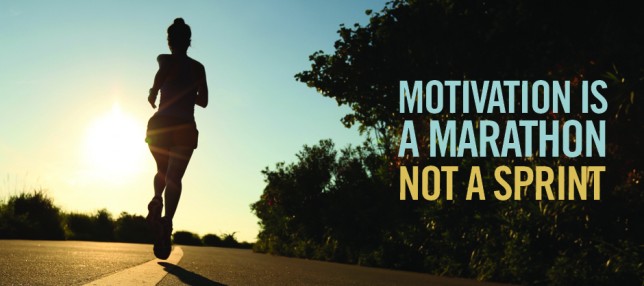 Motivation Is A Marathon, Not A Sprint. - DesignRoom Creative